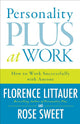 Personality Plus at Work: How to Work Successfully with Anyone